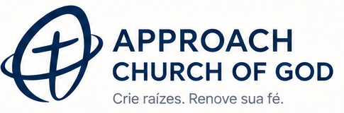 Approach Church of God — Crie raízes. Renove sua fé.